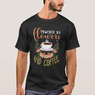 Florist Funny Coffee Lover Floral Designer Gift T-Shirt
