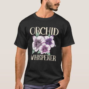 Florist Orchid Whisperer Flower Arrangement Floris T-Shirt