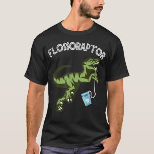 Floss - Funny Flossoraptor Dental T-Shirt
