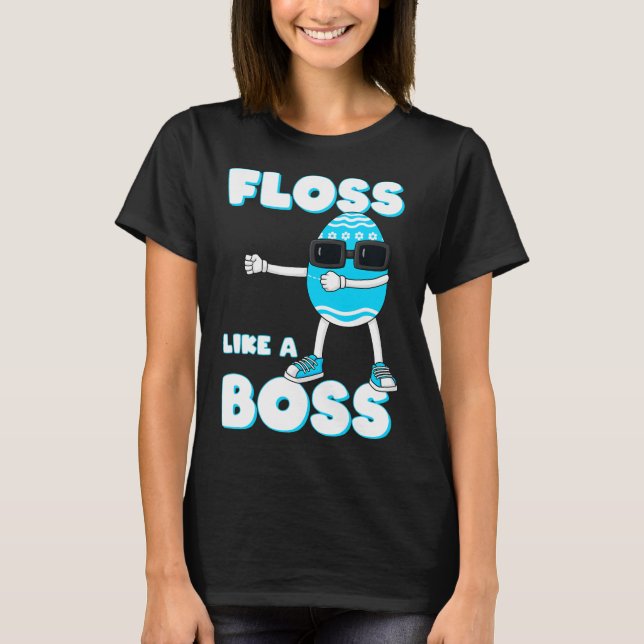 Floss Like A Boss Easter Egg Flossing Boys Girls K T-Shirt (Front)