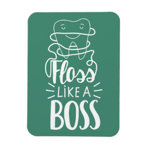 Floss Like A Boss Magnet