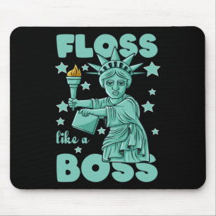 Floss Like A Boss Statue Of Liberty 4th Of July Bo Mouse Mat