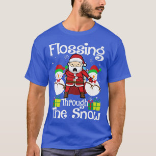Flossing Through The Snow Santa Claus floss Christ T-Shirt