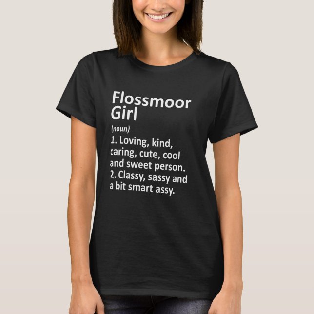 Flossmoor Girl Il Illinois Funny City Home Roots T-Shirt (Front)