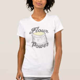 Flour Power T-Shirt