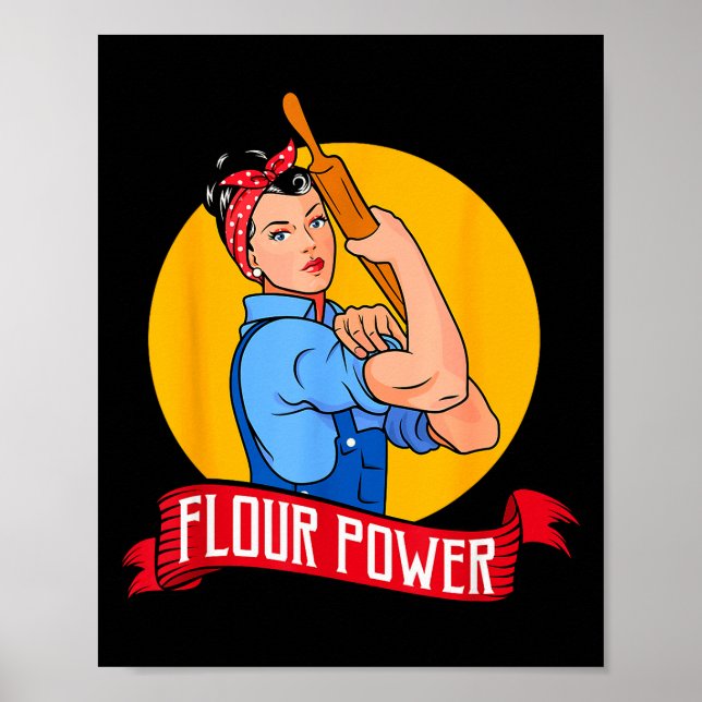 Flour Wer - Funny Baking &amp; Pastry Baker - Baki Poster (Front)