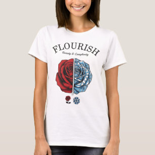 Flourish Beauty and Complexity T-Shirt