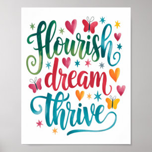 Flourish Dream Thrive Motivational Poster