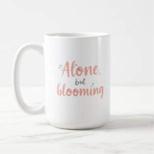 Flourish in Solitude Coffee Mug