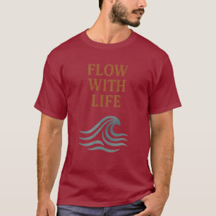 Flow With Life Wave T-Shirt