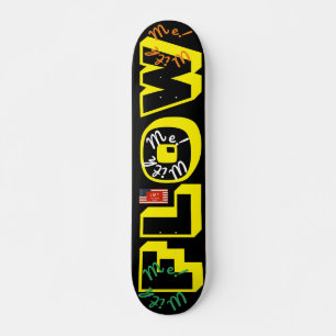 FLOW WITH ME Official 7 3/4" Skateboard Deck