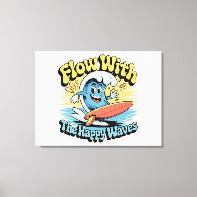 Flow With The Happy Waves Wall Art (Front)