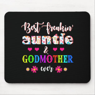 Flower Best Freakin' Auntie And Godmother Ever Mouse Mat
