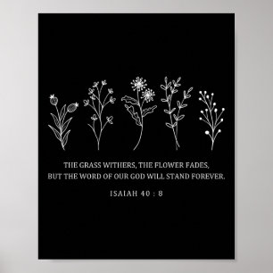 Flower Bible Verse Easter The Word Of Our God Stan Poster