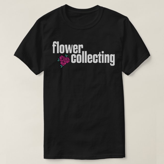 Flower Collecting 1 T-Shirt (Design Front)