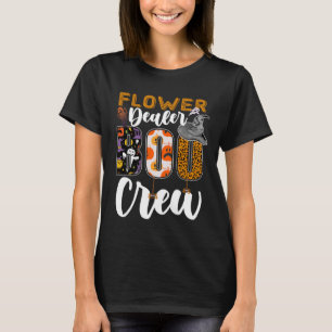 Flower Dealer Boo Crew Halloween Match Florist T-Shirt
