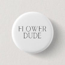 Flower Dude- Simple 