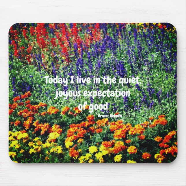 Flower Garden Inspirational Goodness Quote  Mouse Mat (Front)