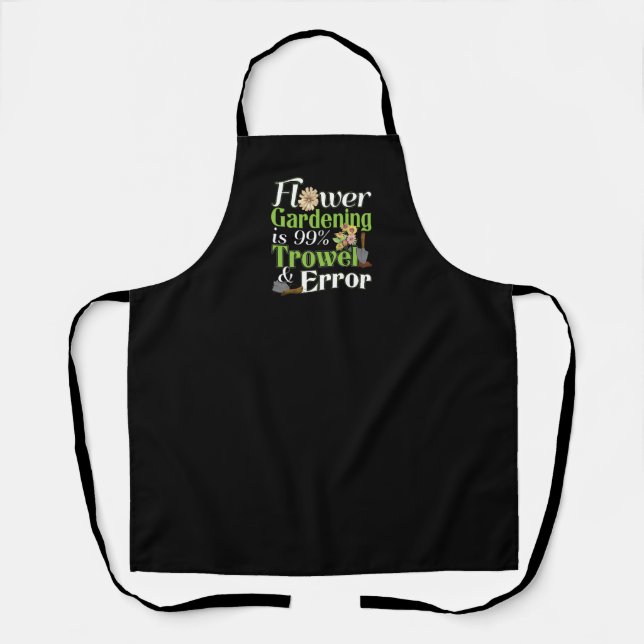 Flower Gardening Trowel Error - Gardener Pun Apron (Front)