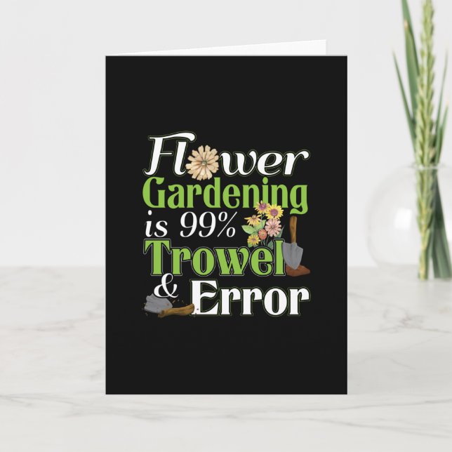 Flower Gardening Trowel Error - Gardener Pun Card (Front)