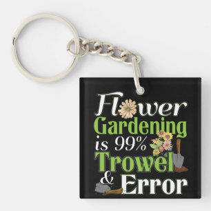 Flower Gardening Trowel Error - Gardener Pun Key Ring