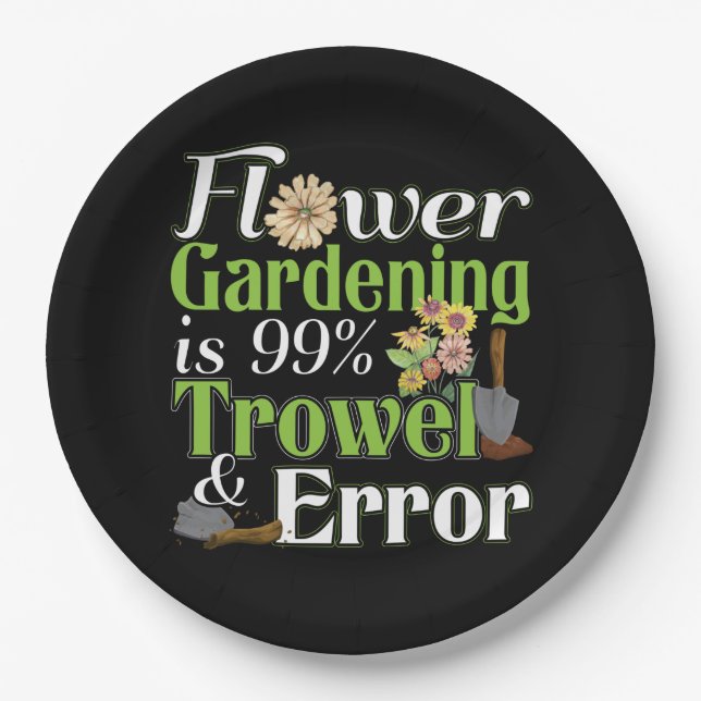 Flower Gardening Trowel Error - Gardener Pun Paper Plate (Front)