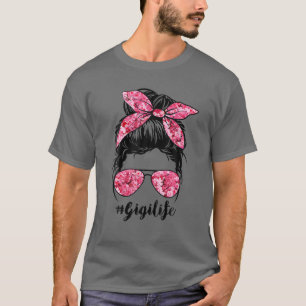 Flower Gigi Life Messy Bun Hair Glasses Pink Mothe T-Shirt
