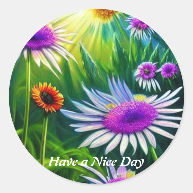 Flower Have A Nice Day Classic Round Sticker  (Front)