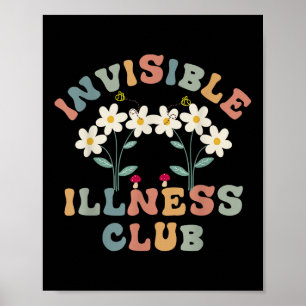 Flower Invisible Illness Club Chronic Illness Awar Poster