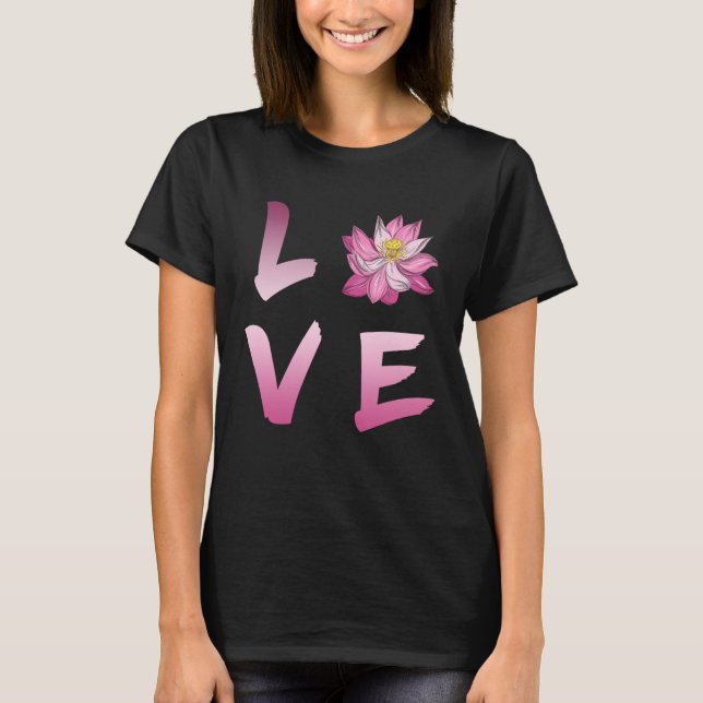 Flower Love Incredible Flower Gardener Flower Lady T-Shirt (Front)