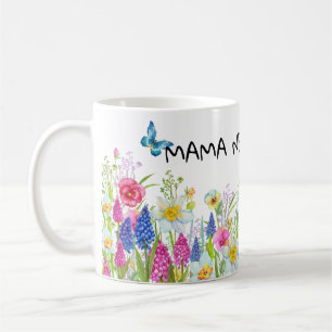 Flower Lover Coffee Drinker, Mama needs coffee Coffee Mug