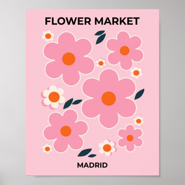 Flower Market Madrid Colourful Floral Pink Orange Poster (Front)