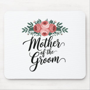 Flower Mother Of The Groom Wedding Shower Mom From Mouse Mat