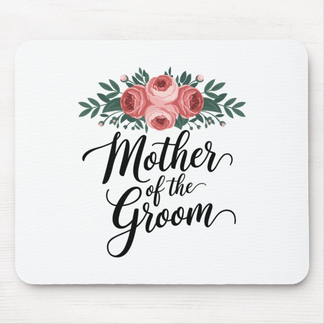 Flower Mother Of The Groom Wedding Shower Mum From Mouse Mat (Front)