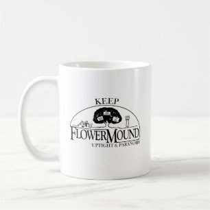 Flower Mound Paranoid and Uptight T-Shirt Coffee Mug