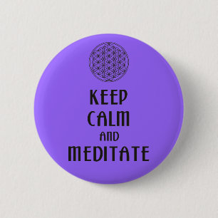 Flower of Life - KEEP CALM and MEDITATE 6 Cm Round Badge