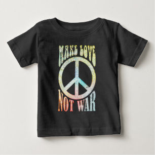 Flower Power Peace - Make Love Not War 1 Baby T-Shirt