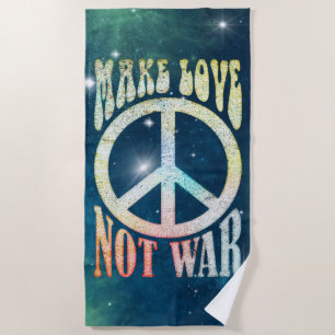Flower Power Peace - Make Love Not War 1 Beach Towel