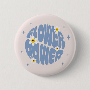 Flower Power Slogan 6 Cm Round Badge