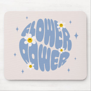 Flower Power Slogan Mouse Mat