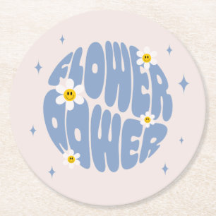 Flower Power Slogan Round Paper Coaster