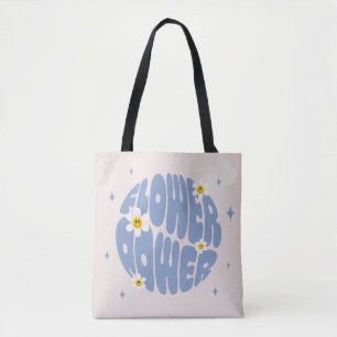 Flower Power Slogan Tote Bag