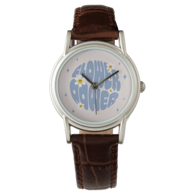 Flower Power Slogan Watch (Front)