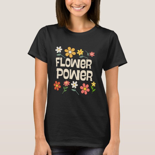 Flower Power T-Shirt (Front)