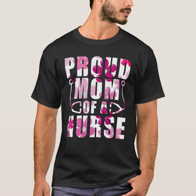 Flower Proud Mum Nurse Healthcare Worker Cns Clini T-Shirt (Front)