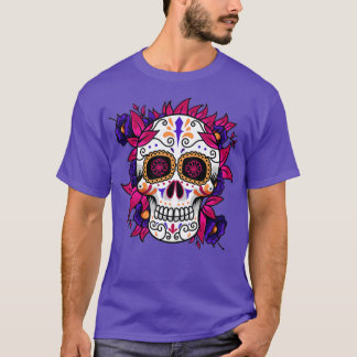 Flower Sugar Skull Funny Day Of he Dead Gift For M T-Shirt