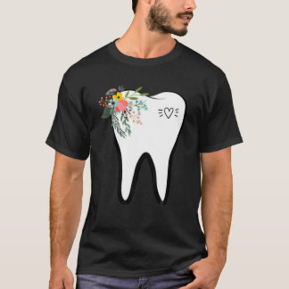 flower tooth dentist dental hygienist Oral hygiene T-Shirt