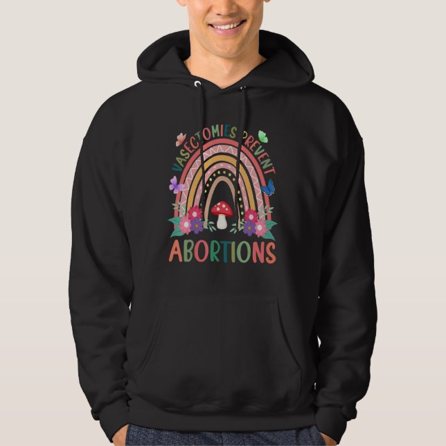 Flower Vasectomies Prevent Abortion Boho Rainbow P Hoodie (Front)