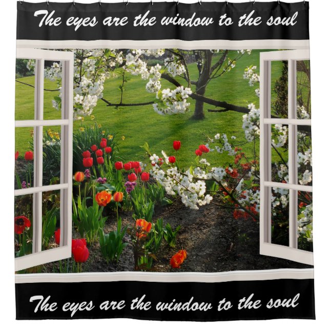 Flower Window Scene Saying Shower Curtain (Front)