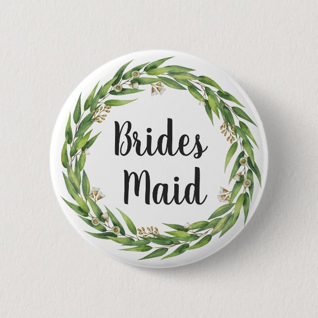 Flowering Willow Foliage Wreath Bridesmaid 6 Cm Round Badge (Front)